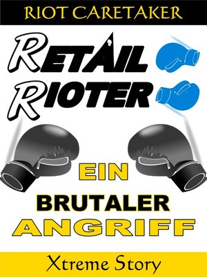 cover image of Retail Rioter Xtreme 1